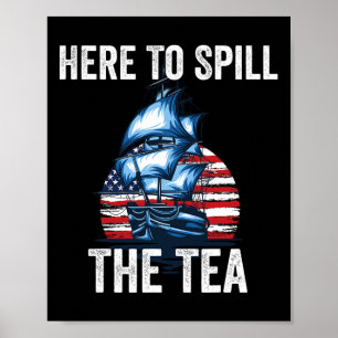 Hier om de thee te morsen US Patriotic Pride 4th o Poster