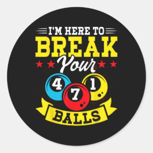 Hier om je leven te breken ronde sticker