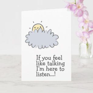 Hier om te luisteren! Ik heb jou! Schattigee kanke Kaart