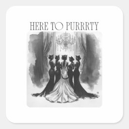 Hier om te Purrrtyen – Kat Huwelijksfeest Juffers  Vierkante Sticker
