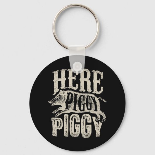 Hier Piggy Piggy Boar Hunting Pig Hog Hun Sleutelhanger (Voorkant)