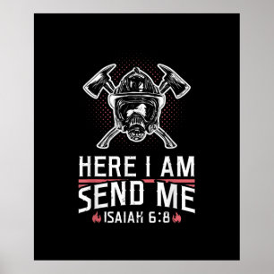 Hier stuur ik me Isaiah 68 brandweerman Poster