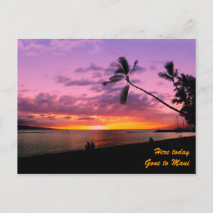Hier vandaag naar Maui Briefkaart