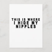 Hier verstop ik mijn Shirt van Nipples.png Briefkaart (Voorkant)