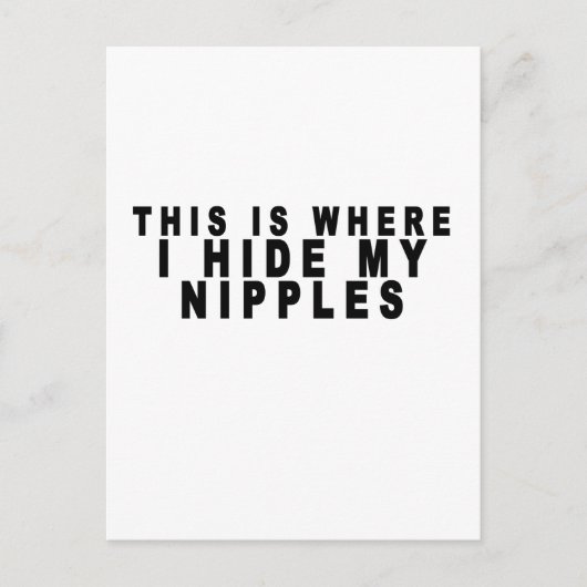 Hier verstop ik mijn Shirt van Nipples.png Briefkaart (Voorkant)