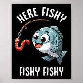 Hier Vist Fishy Funny Worm Schattigee visvisser Poster (Voorkant)