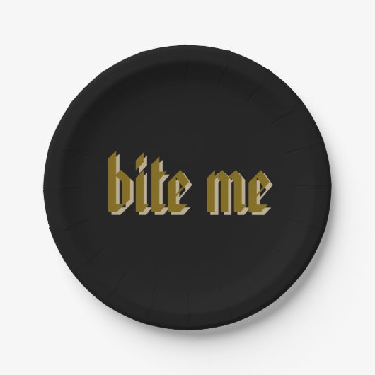 Hier voor de "Boos" Bite Me Papieren Bordje (Voorkant)