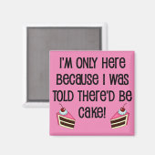 Hier voor de Cake Funny Fridge Magnet (Voorkant / Achterkant)