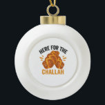 Hier voor de Challah Funny Jewish Hanukkah Bread Keramische Bal Ornament<br><div class="desc">chanukah,  menorah,  hanukkah,  dreidel,  jewish,  Chrismukkah,  vakantie,  horah,  kerstmis,  challah</div>