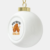 Hier voor de Challah Funny Jewish Hanukkah Bread Keramische Bal Ornament (Rechts)