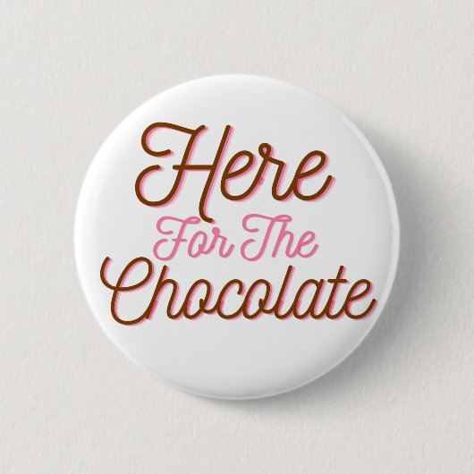 Hier voor de chocolade ronde button 5,7 cm (Voorkant)