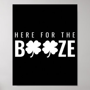 Hier voor de drank St Patrick's Day Uni T-shirt Poster