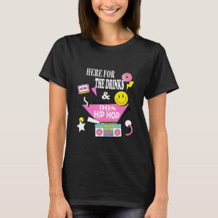 Hier voor de Drinken en de 90s Hip Hop Funny Rap Q T-shirt