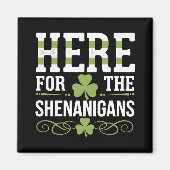 Hier voor de Shenanigans Iers Ierland St. Patrick Magneet (Voorkant)
