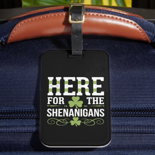 Hier voor de Shenanigans Irish Ireland St. Patrick Bagagelabel (Voorkant Insitu 2)