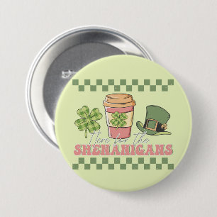 Hier voor de Shenanigans - klaverkoffie Ronde Button 7,6 Cm