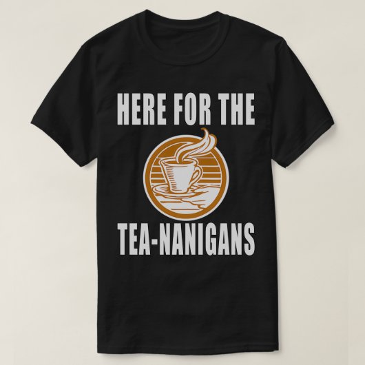 Hier voor de Teananigans T-shirt (Design voorkant)