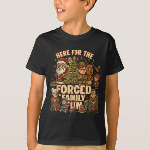 Hier voor het gedwongen familiefun Funny Christmas T-shirt