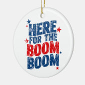 Hier voor The Boom 4th of July Patriottisch Keramisch Ornament (Links)