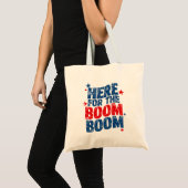 Hier voor The Boom 4th of July Patriottisch Tote Bag (Voorkant (product))