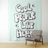 Hier wonen coole mensen wandkleed (In situ)