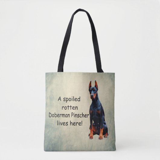 Hier woont een gesteggel, Rotten Doberman Pinscher Tote Bag (Voorkant)