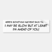 Hier zie je iets dat 4U2 daar terugleest. Bumpersticker (Voorkant)