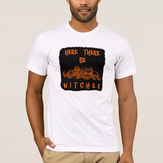 Hier zijn er heksen T-Shirt (Voorkant)