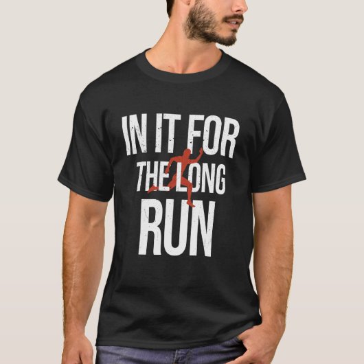 Hierin staat de marathonloper op de lange termijn t-shirt (Voorkant)