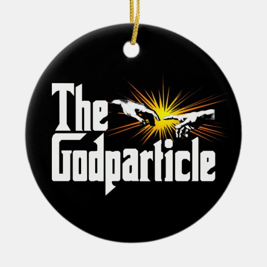 Higgs Boson Het Goddeeltje - Grappige Fysica Nerd Keramisch Ornament (Voorkant)