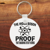 Higgs Boson Smashing Stuff Works Sleutelhanger (Voorkant)