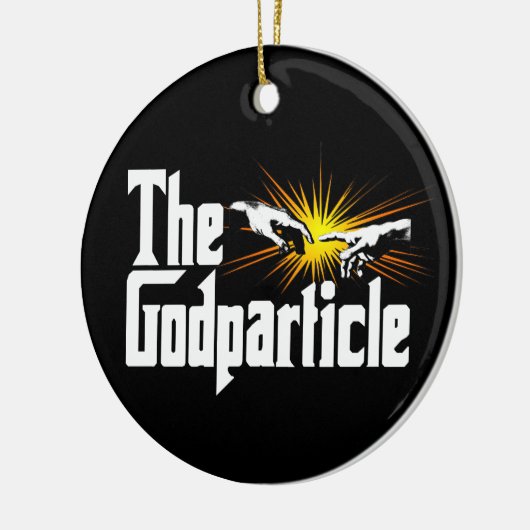 Higgs Boson The Godparticle - Funny Physics Nerd Keramisch Ornament (Links)