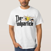 Higgs Boson The Godparticle - Funny Physics Nerd T-shirt (Voorkant)