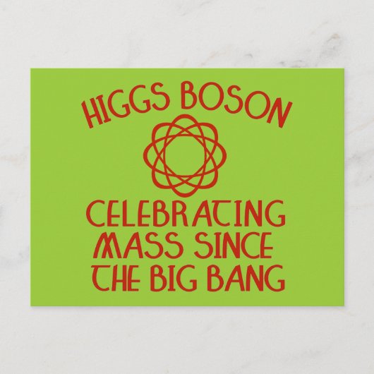 Higgs Boson viert massaal sinds de oerknal Briefkaart (Voorkant)