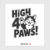 High 4 Paws Cat Sticker (Vel)