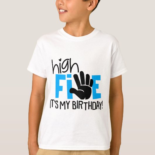 High 5 Het is mijn verjaardag 5e verjaardagsfeestj T-shirt (Voorkant)
