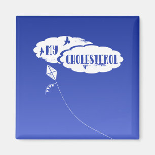 High Cholesterol Funny Magneet