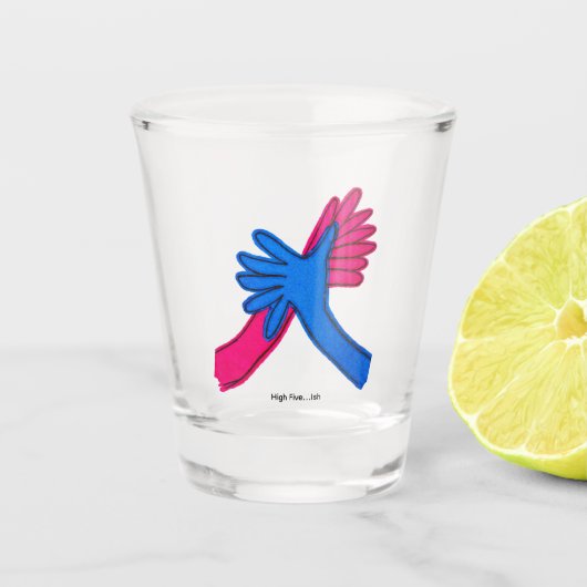 High Five...Ish shotglas Shot Glas (Voorkant)