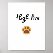 HIGH FIVE Paw Wandkunst Poster (Voorkant)