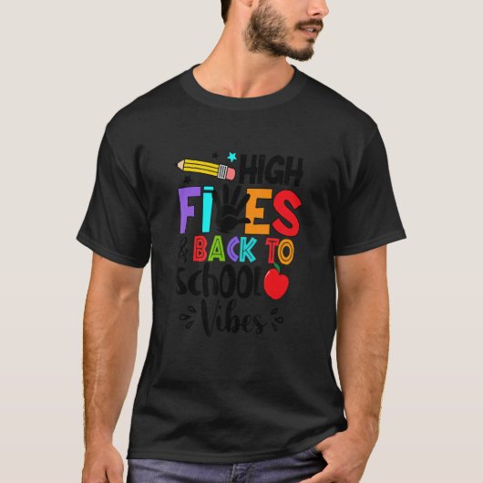 High Fives & Back to School Vibes leraar 1 dag T-shirt (Voorkant)