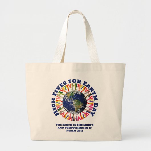 HIGH FIVES VOOR EARTH DAY Christelijk Bijbelvers Grote Tote Bag (Voorkant)