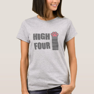 High Four Cat shirt! High Five spoof gag! T-shirt