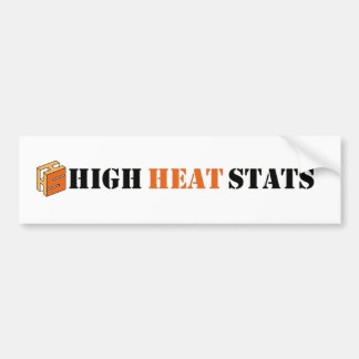 High-Heat Stats Bumpersticker
