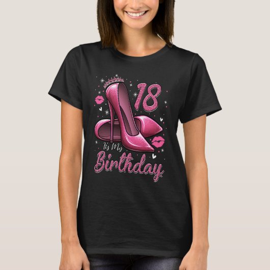 High Heels Stepping Into My 18th Birthday 18 and F T-shirt (Voorkant)