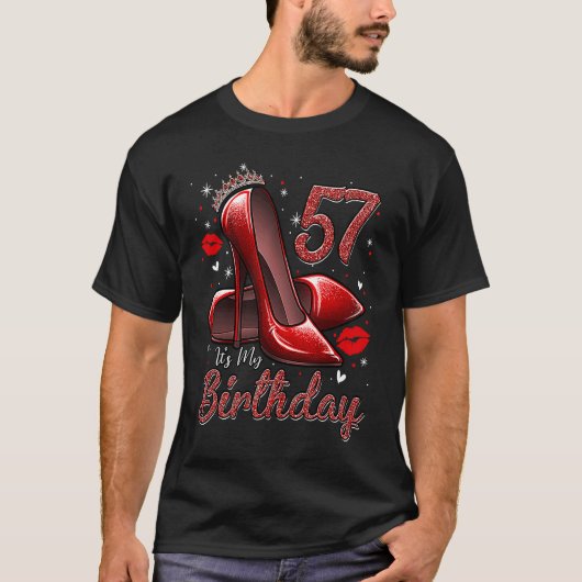 High Heels Stepping Into My 57th Birthday 57 and F T-shirt (Voorkant)