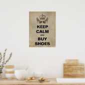 High Mode Keep Calm and Buy Shoes Poster (Keuken)