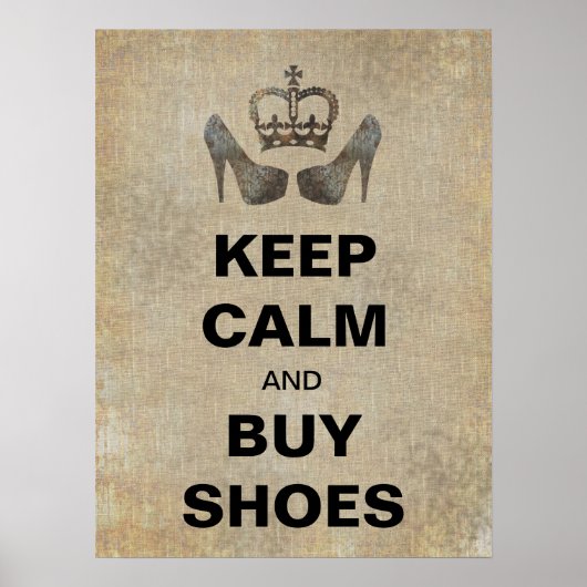 High Mode Keep Calm and Buy Shoes Poster (Voorkant)