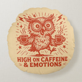 High on Caffeïne & Emoties Rond Kussen