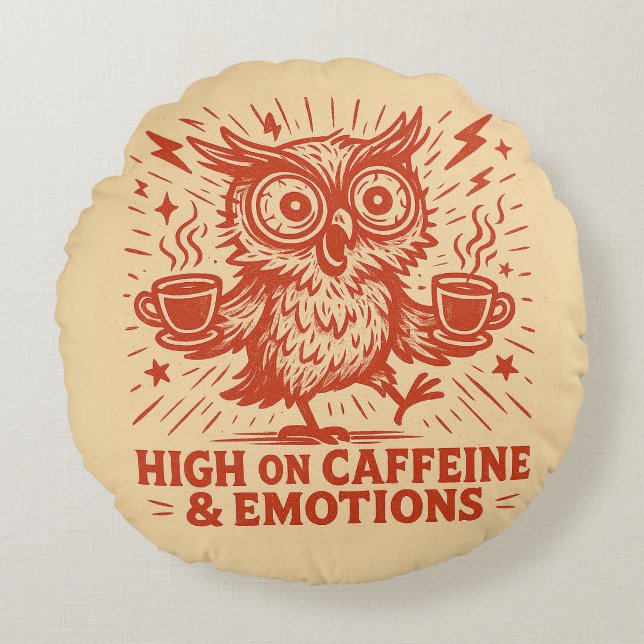 High on Caffeïne & Emoties Rond Kussen (Voorkant)