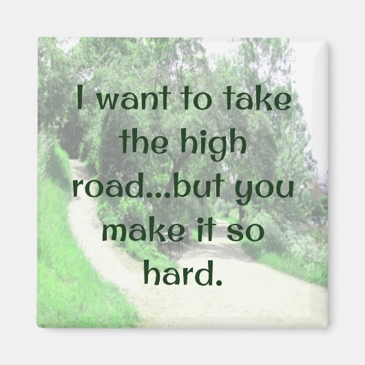 High Road magnet grappig en leuk (Voorkant)